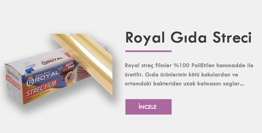 ROYAL - Gıda Streç Film